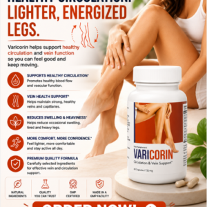 Varicorin Review: Does This Natural Supplement for Varicose Veins and Circulation Support Really Work?